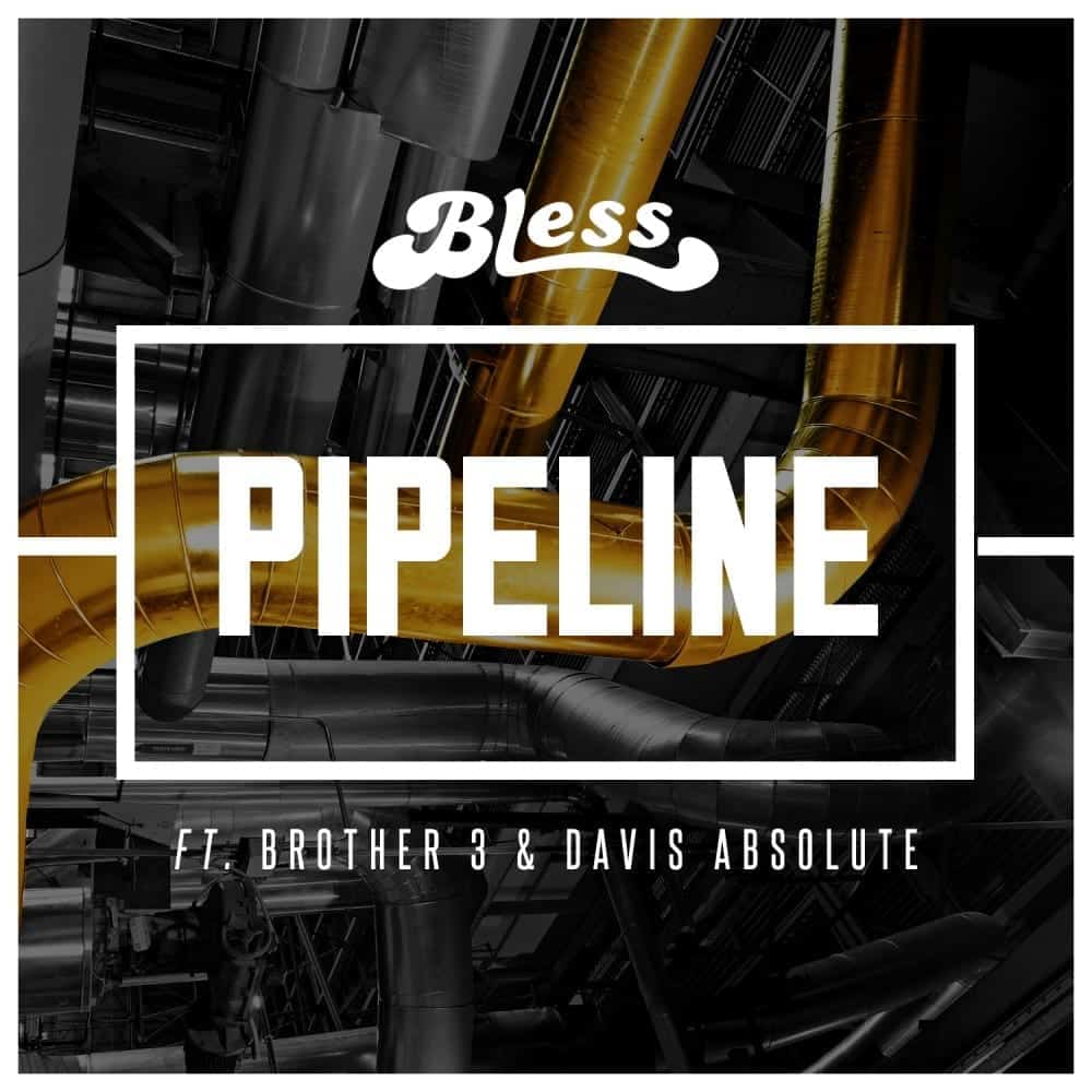 “Pipeline” Audio| Bless Hiphop| @Blessoulhiphop @Davisabsolute @therealbrother3 @trackstarz