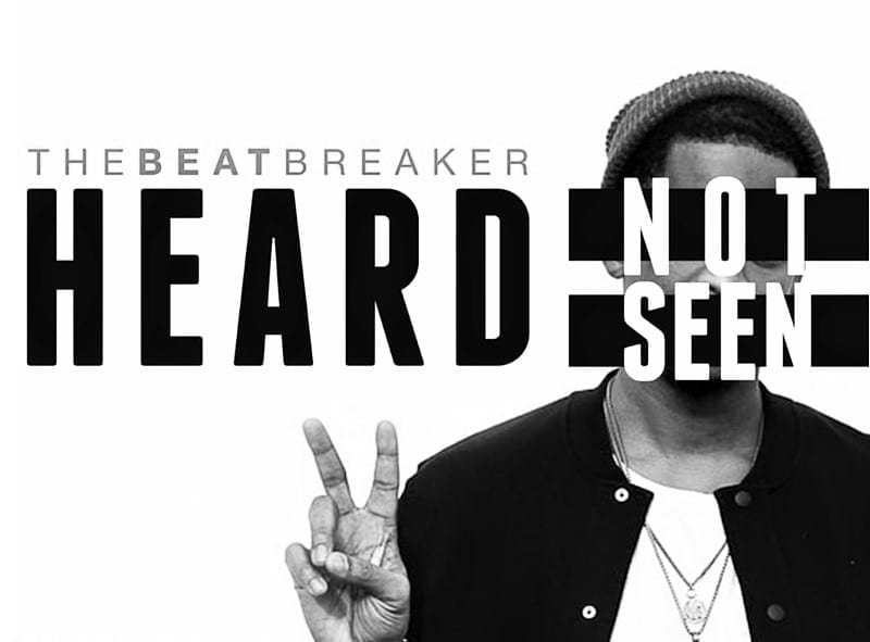 TheBeatBreaker Announces New Album| Heard Not Seen 2|@116beatbreaker @kennyfresh_1914 @trackstarz