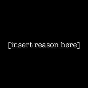 Insert Reason Here| Blog| @coachdpolite @trackstarz
