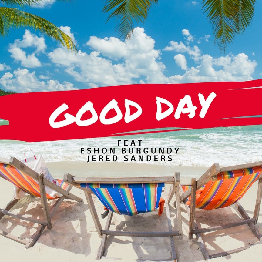 Dee Black Drops New Music Video For “Good Day” | @deeblackmusic @eshonburgundy @jeredsanders @trackstarz