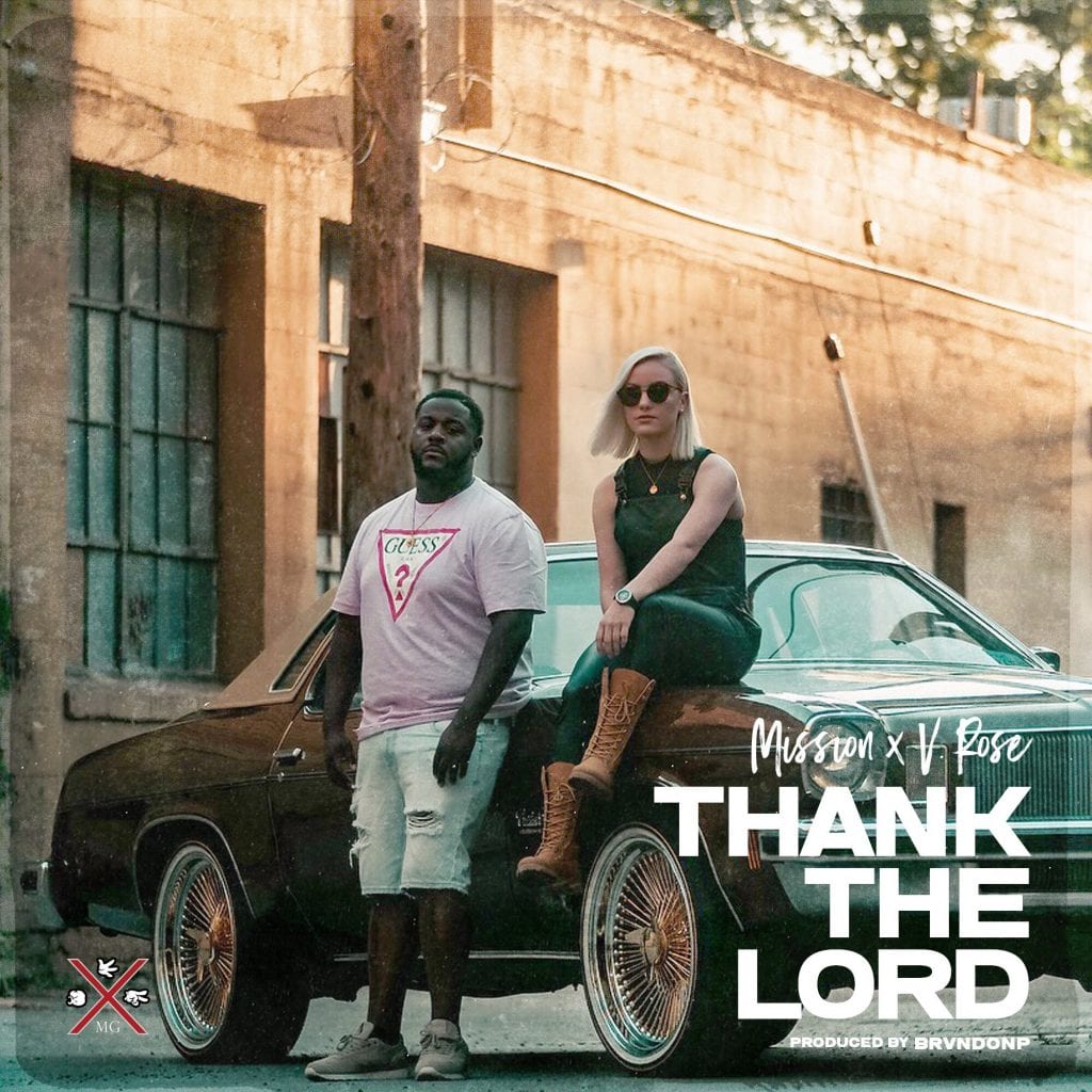 Mission | “Thank the Lord” featuring V.Rose | @thamission @vrosemusic @trackstarz