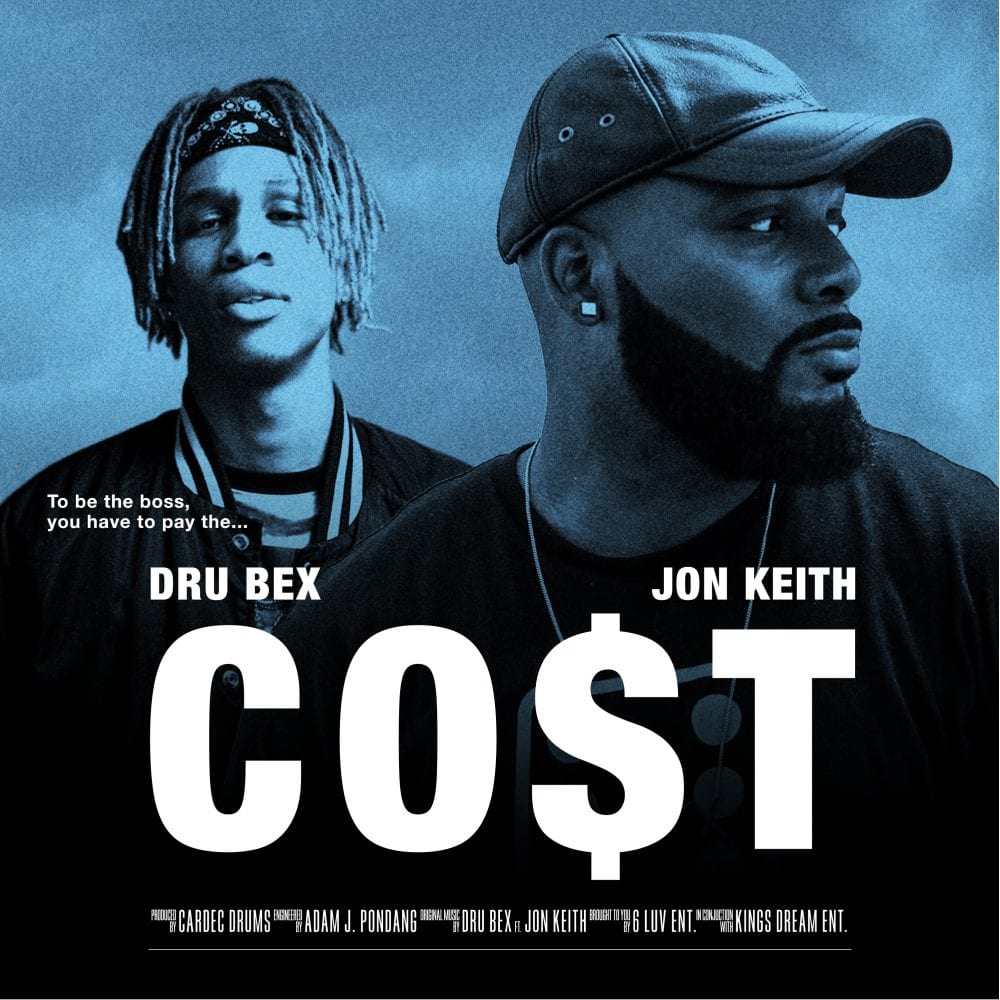 Dr Brex Drops Single “Co$t” Feat. Jon Keith | @drubex @jonkeith @cardecdrums @trackstarz