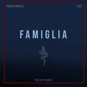 Thomas Iannucci : 2018-???? | “Famiglia” featuring KJ-52 | @thomasiannucci_ @kj52 @trackstarz