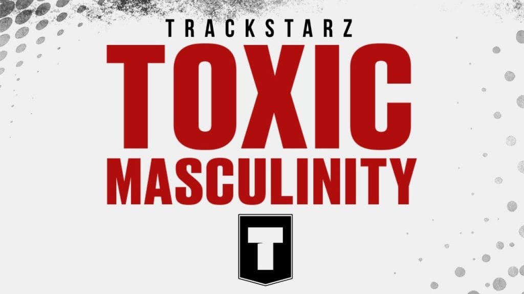 Toxic Masculinity – sound off