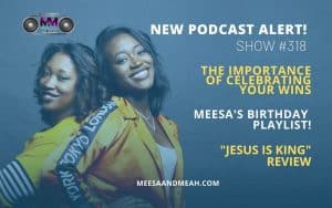 Show #318 – The Importance of Celebrating Your Wins | M&M Live Radio