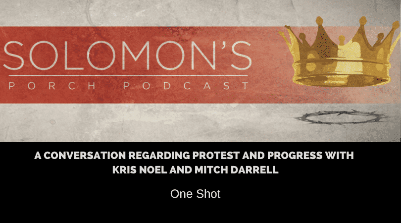 New Podcast:! A Conversation Regarding Protest and Progress With Kris Noel and Mitch Darrell | @solomonsporchp1 @whoiskrisnoel @mitchdarrell_ @trackstarz