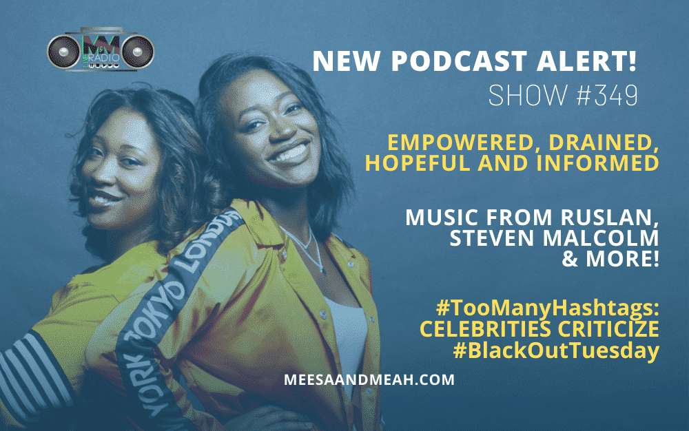 New Podcast:! Show #349 – Empowered, Drained, Hopeful and Informed | M&M Live Radio