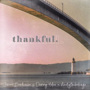 Jason Bordeaux Is “Thankful” In Newest Single | @jasonbordeaux1 @dezzy_yates @montythehokage @trackstarz