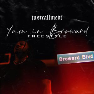 JUSTCALLMEDT “1AM IN BROWARD(Freestyle)” | @justcallme_dt @scootiewop2x @rmgamplify @trackstarz