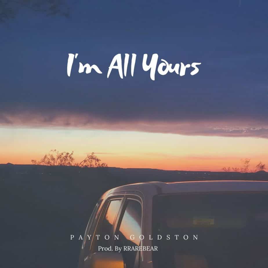 Payton Goldston Starts Off 2021 By Telling God ‘I’m All Yours’ | @paytonrefocus @trackstarz