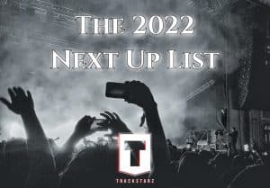 The 2022 Next Up List by DJ Jeremaya | New Music | @iamjeremaya @trackstarz