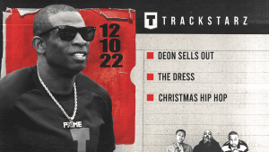Deion Sells Out, The Dress, Christmas Hip Hop: 12/10/22