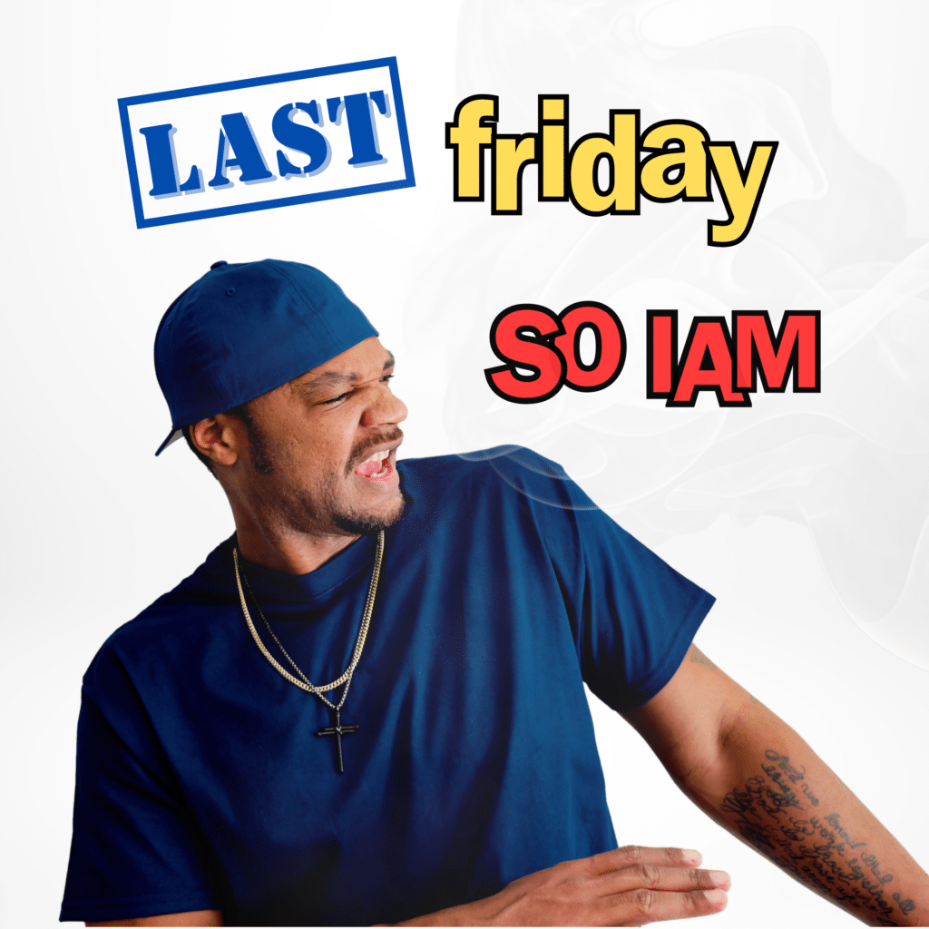 New Music Release | So I Am | Last Friday