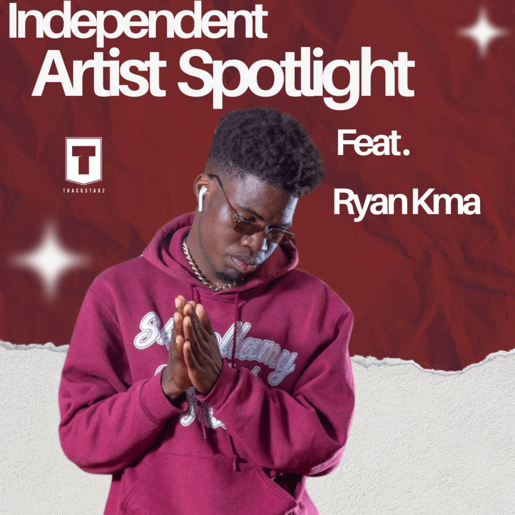 Independent Artist Spotlight |  Ryan Kma