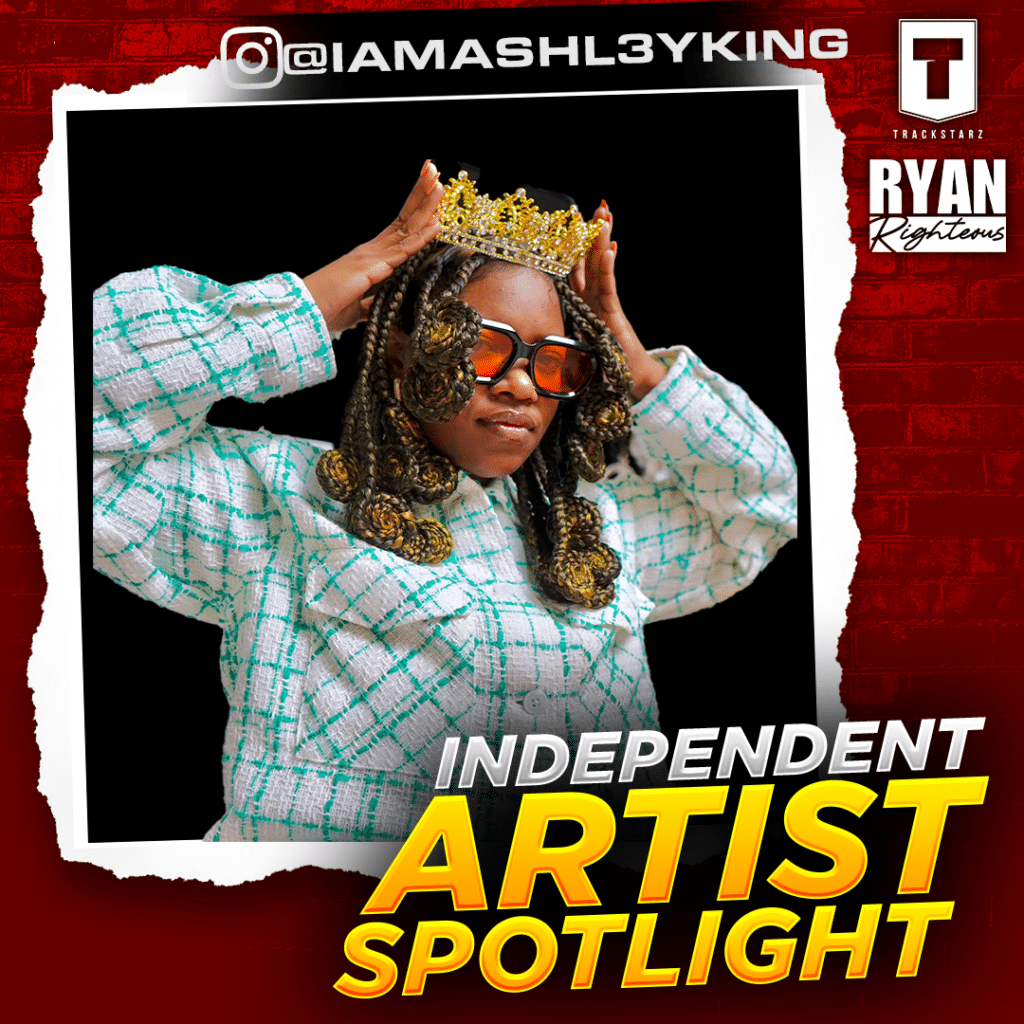 Independent Artist Spotlight | ASHL3Y KING