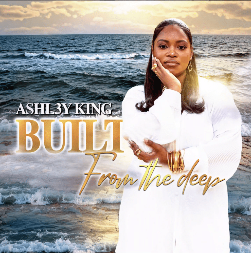 Written EP Review | ASHL3Y KING | BUILT From the Deep