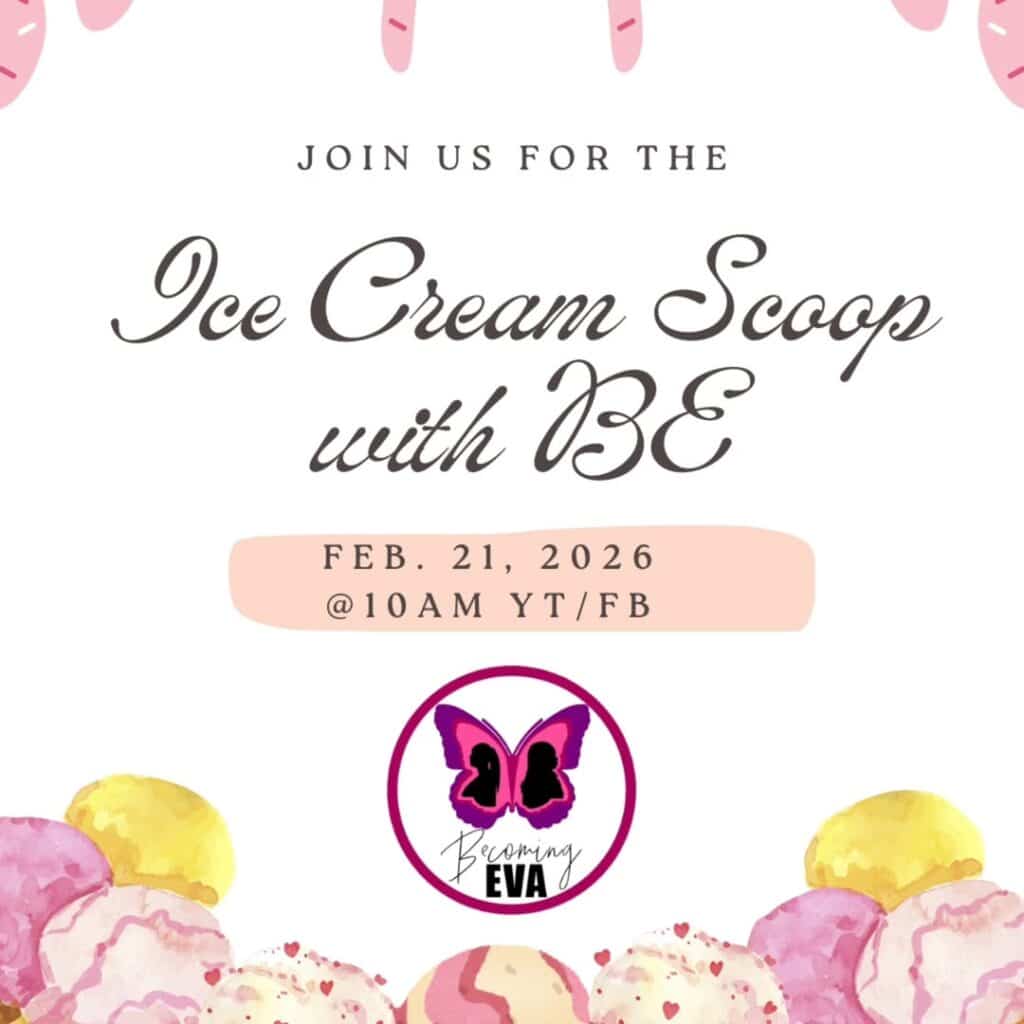 BE Season 12, Ep. 4: The Ice Cream Scoop w/BE…Galantines, Sisterhood, Relationships