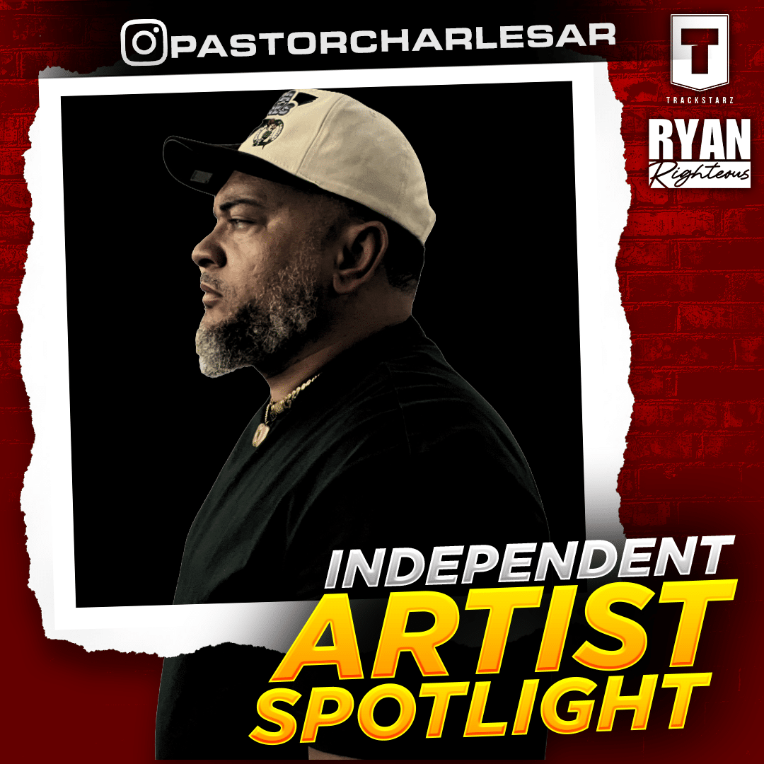 Independent Artist Spotlight | Feat. Pastor Charles A.R.